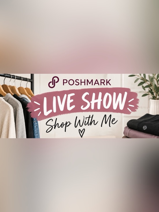 Other - POSHMARK LIVE SHOW NOTIFICATION